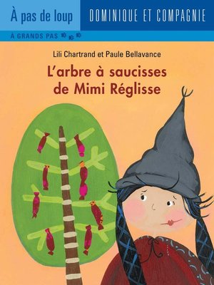 cover image of L'arbre à saucisses de Mimi Réglisse--Niveau de lecture 4
